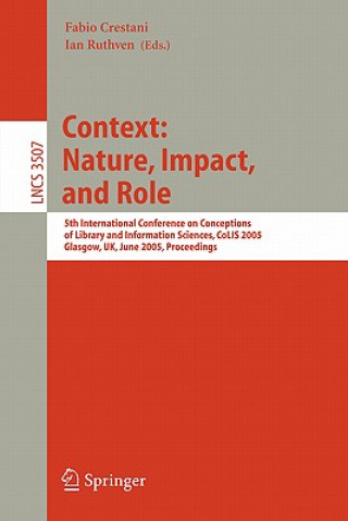 Knjiga Information Context: Nature, Impact, and Role Fabio Crestani