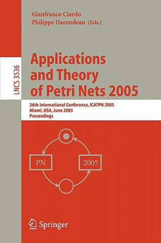 Kniha Applications and Theory of Petri Nets 2005 Gianfranco Ciardo