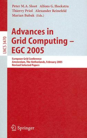 Buch Advances in Grid Computing - EGC 2005 P.M.A. Sloot