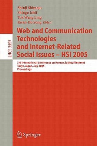 Carte Web and Communication Technologies and Internet-Related Social Issues - HSI 2005 Shinji Shimojo