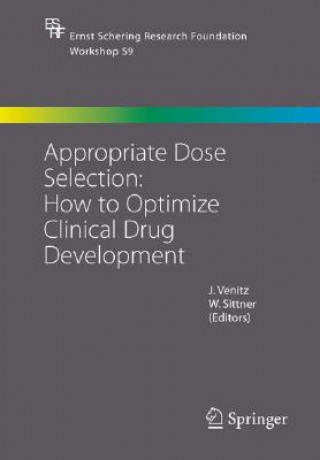 Kniha Appropriate Dose Selection - How to Optimize Clinical Drug Development Jürgen Venitz
