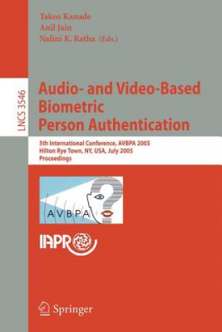 Knjiga Audio- and Video-Based Biometric Person Authentication Takeo Kanade