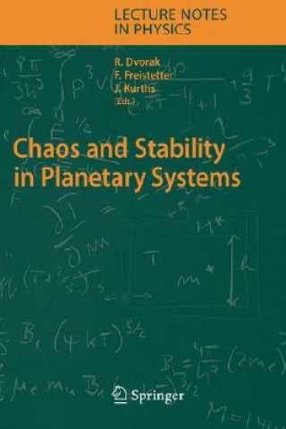Könyv Chaos and Stability in Planetary Systems Rudolf Dvorak