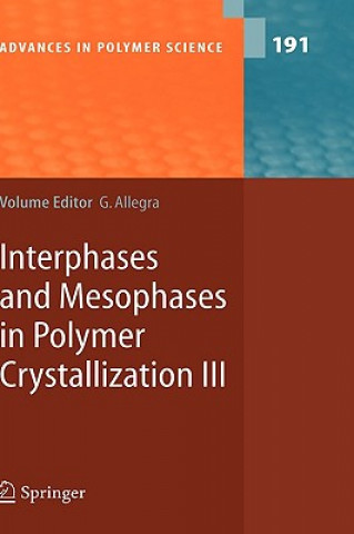 Buch Interphases and Mesophases in Polymer Crystallization III Giuseppe Allegra