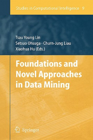 Книга Foundations and Novel Approaches in Data Mining Tsau Young Lin