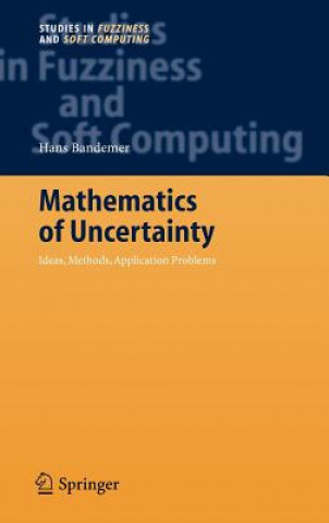 Könyv Mathematics of Uncertainty Hans Bandemer