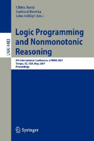 Kniha Logic Programming and Nonmonotonic Reasoning Chitta Baral