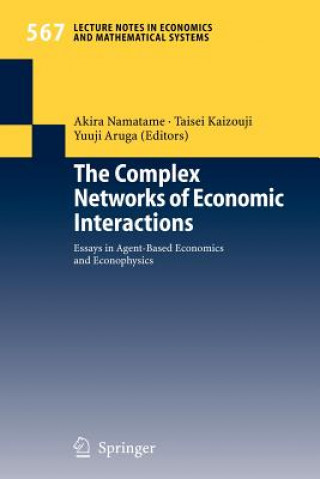 Kniha Complex Networks of Economic Interactions Akira Namatame