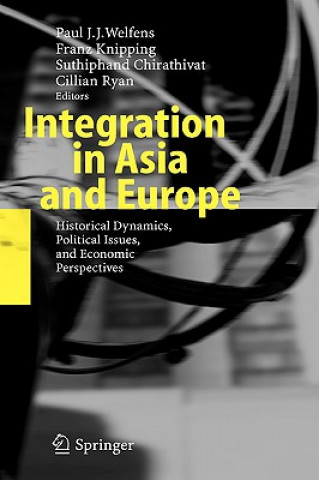 Книга Integration in Asia and Europe Paul J. J. Welfens