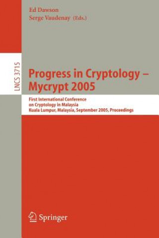 Carte Progress in Cryptology - Mycrypt 2005 Ed Dawson