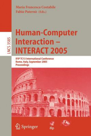 Kniha Human-Computer Interaction - INTERACT 2005 Maria Francesca Costabile