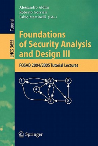 Carte Foundations of Security Analysis and Design III Roberto Gorrieri