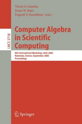 Kniha Computer Algebra in Scientific Computing Victor G. Ganzha