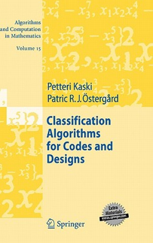 Könyv Classification Algorithms for Codes and Designs Petteri Kaski