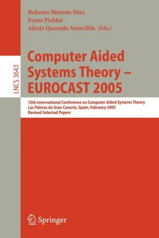 Kniha Computer Aided Systems Theory - EUROCAST 2005 Roberto Moreno-Díaz
