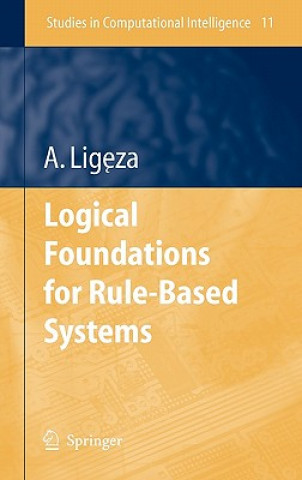 Könyv Logical Foundations for Rule-Based Systems Antoni Ligeza