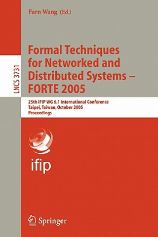 Könyv Formal Techniques for Networked and Distributed Systems - FORTE 2005 Farn Wang