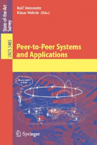 Könyv Peer-to-Peer Systems and Applications Ralf Steinmetz
