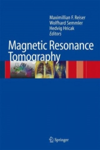 Carte Magnetic Resonance Tomography Maximilian F. Reiser