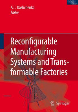 Kniha Reconfigurable Manufacturing Systems Anatoli I. Dashchenko