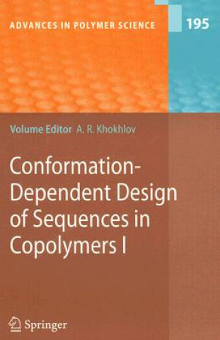 Книга Conformation-Dependent Design of Sequences in Copolymers I Alexei R. Khokhlov