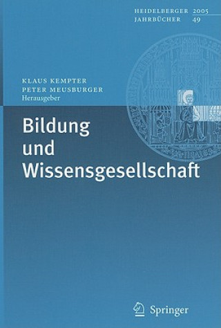 Kniha Bildung Und Wissensgesellschaft Klaus Kempter