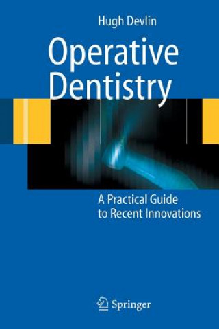 Книга Operative Dentistry Hugh Devlin