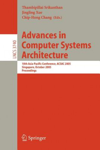 Kniha Advances in Computer Systems Architecture Thambipillai Srikanthan