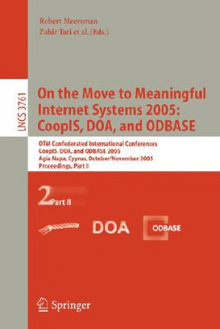 Könyv On the Move to Meaningful Internet Systems 2005: CoopIS, DOA, and ODBASE Zahir Tari