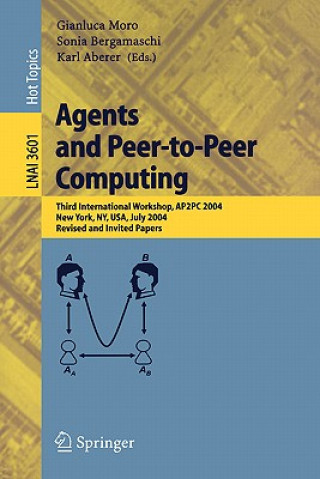 Könyv Agents and Peer-to-Peer Computing Gianluca Moro