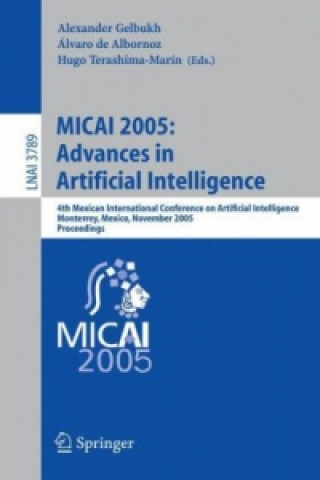 Carte MICAI 2005: Advances in Artificial Intelligence Alexander Gelbukh