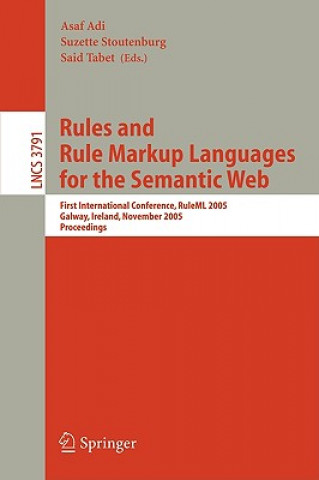 Kniha Rules and Rule Markup Languages for the Semantic Web Asaf Adi