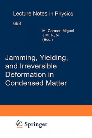 Könyv Jamming, Yielding, and Irreversible Deformation in Condensed Matter Miguel Rubi
