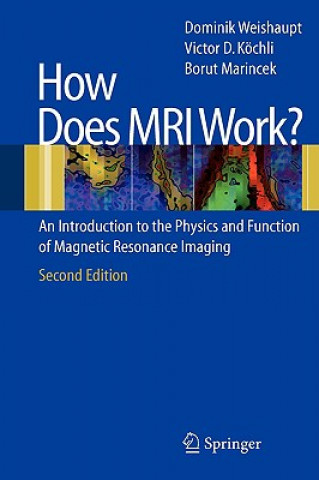 Livre How does MRI work? Dominik Weishaupt