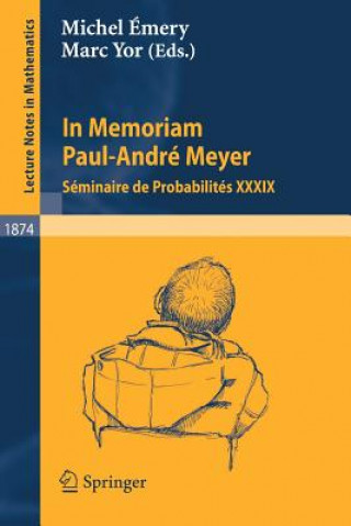 Kniha In Memoriam Paul-André Meyer - Séminaire de Probabilités XXXIX Marc Yor