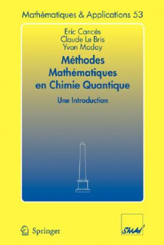 Книга Methodes Mathematiques En Chimie Quantique Eric Canc