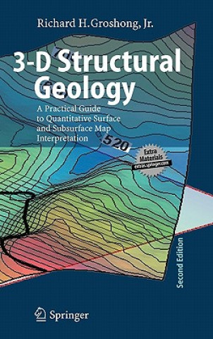 Knjiga 3-D Structural Geology Richard H. Groshong