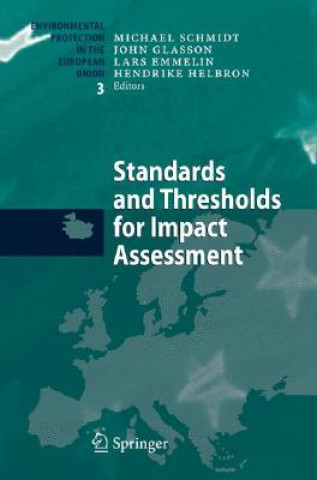 Könyv Standards and Thresholds for Impact Assessment Michael Schmidt