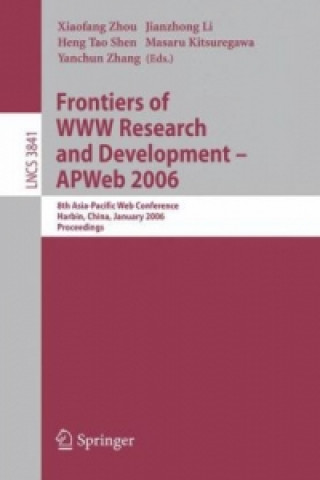 Livre Frontiers of WWW Research and Development -- APWeb 2006 Xiaofang Zhou