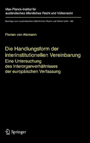 Livre Handlungsform Der Interinstitutionellen Vereinbarung Florian von Alemann