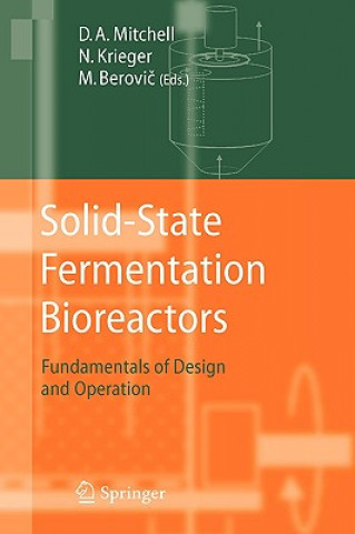 Knjiga Solid-State Fermentation Bioreactors David A. Mitchell