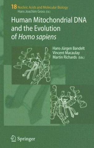 Kniha Human Mitochondrial DNA and the Evolution of Homo sapiens Hans-Jürgen Bandelt