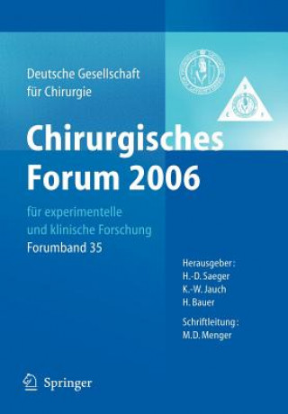 Carte Chirurgisches Forum 2006 Fur Experimentelle Und Klinische Forschung M.D. Menger