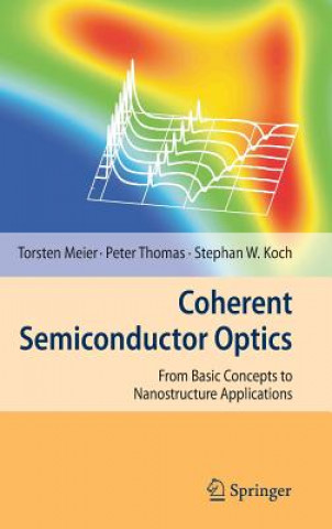 Carte Coherent Semiconductor Optics Torsten Meier