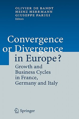 Kniha Convergence or Divergence in Europe? Olivier de Bandt