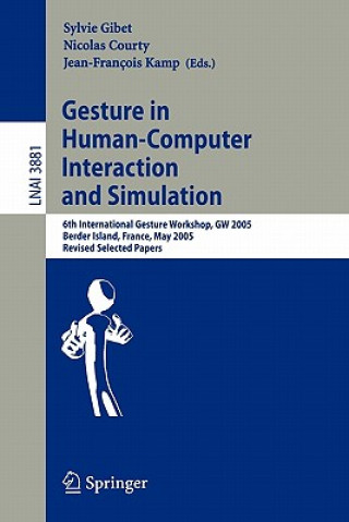 Kniha Gesture in Human-Computer Interaction and Simulation Sylvie Gibet