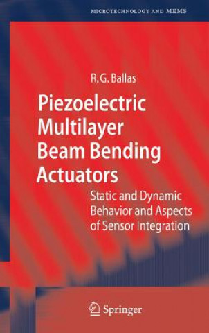 Könyv Piezoelectric Multilayer Beam Bending Actuators Rüdiger G. Ballas