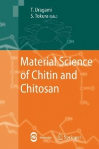 Livre Material Science of Chitin and Chitosan Tadashi Uragami