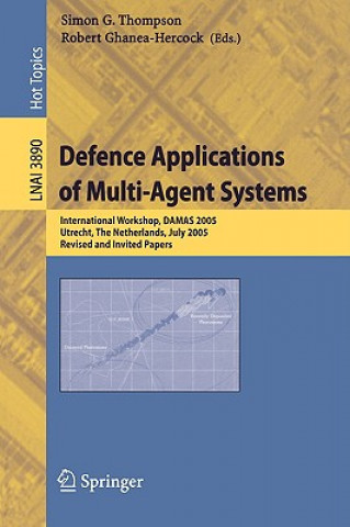 Carte Defence Applications of Multi-Agent Systems Simon G. Thompson