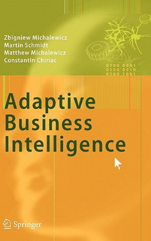 Könyv Adaptive Business Intelligence Zbigniew Michalewicz